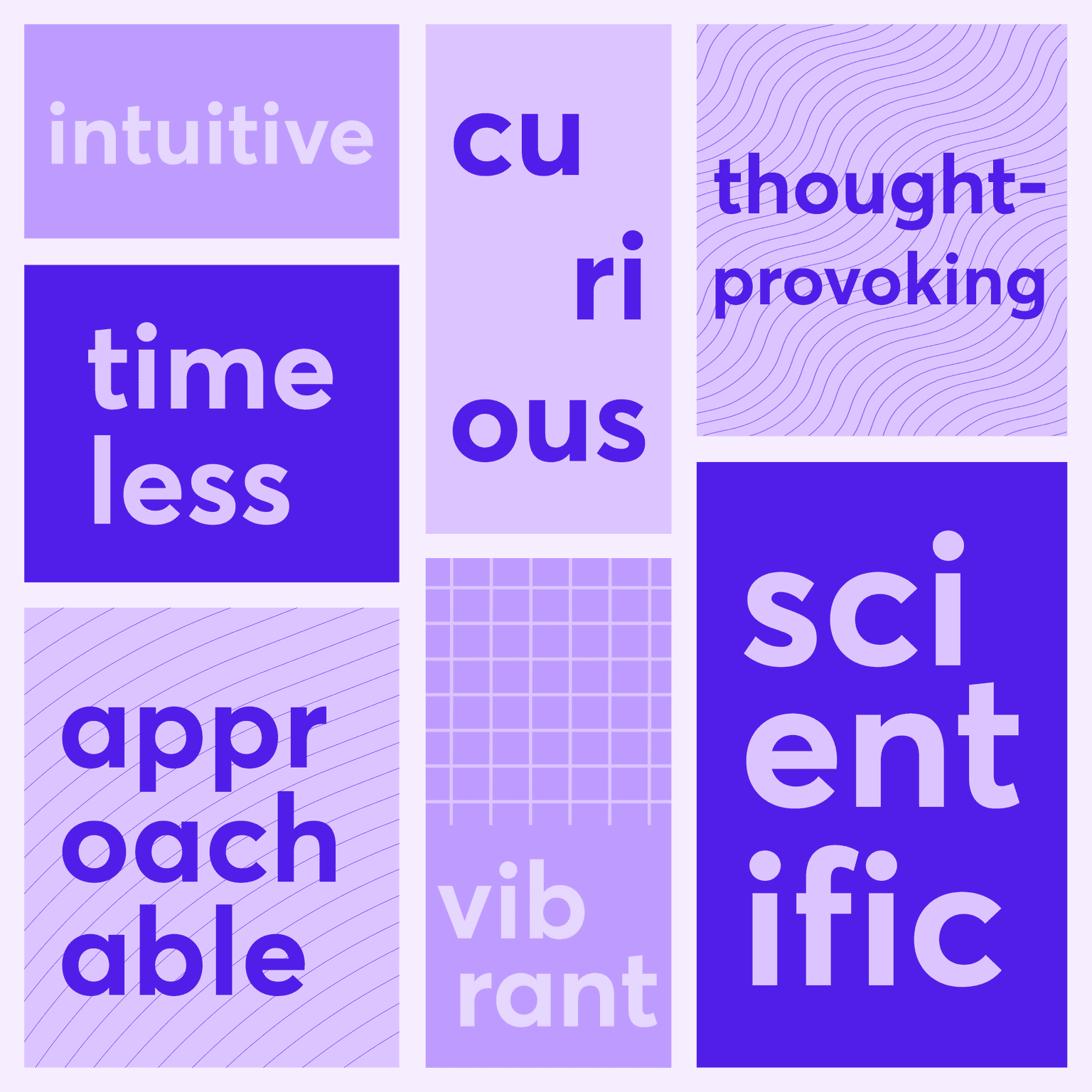 Datastory values: intuitive, curious, timeless, thought-provoking, approachable, vibrant, scientific